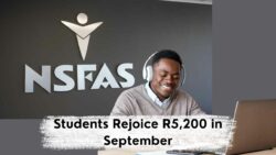 NSFAS Allowance of R5,200: Find Out When Students Will Get Their September Payment