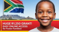 R1,250 Foster Child Grant September 2025: Online Process Simplified